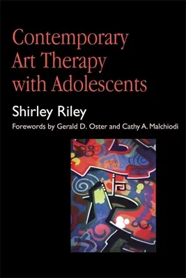 Kortárs művészetterápia serdülőkkel - Contemporary Art Therapy with Adolescents