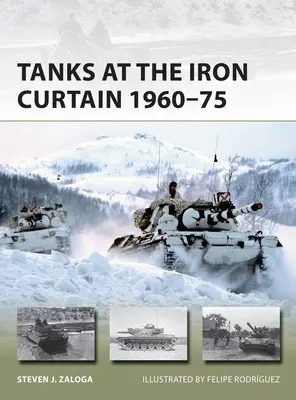 Harckocsik a vasfüggönynél 1960-75 - Tanks at the Iron Curtain 1960-75