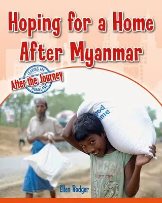 Reménykedve az otthonban Mianmar után - Hoping for a Home After Myanmar