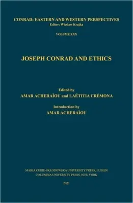 Joseph Conrad és az etika - Joseph Conrad and Ethics