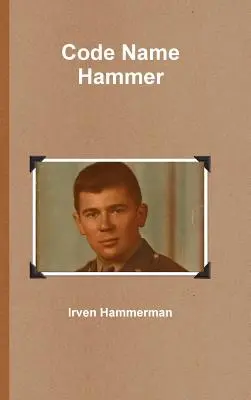 Kódnév: Hammer - Code Name Hammer