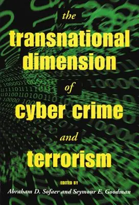 A számítógépes bűnözés és a terrorizmus transznacionális dimenziója - The Transnational Dimension of Cyber Crime and Terrorism