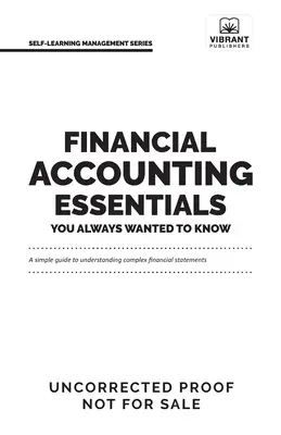 Pénzügyi számvitel alapjai, amit mindig is tudni akartál - Financial Accounting Essentials You Always Wanted to Know