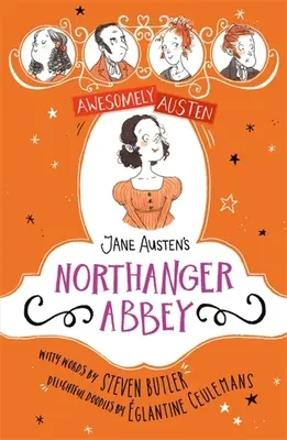 Jane Austen: Northanger Abbey - Jane Austen's Northanger Abbey