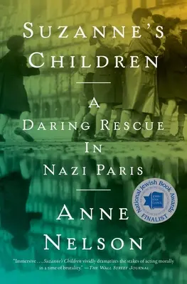 Suzanne gyermekei: Merész mentőakció a náci Párizsban - Suzanne's Children: A Daring Rescue in Nazi Paris