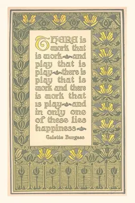 Vintage Journal Gelette Burgess idézet a munkáról - Vintage Journal Gelette Burgess Quote About Work