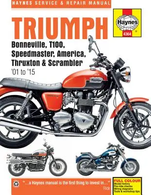 Triumph Bonneville, T100, Speedmaster, America, Thruxton és Scrambler (01 - 15) - Triumph Bonneville, T100, Speedmaster, America, Thruxton & Scrambler (01 - 15)