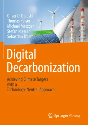 Digitális dekarbonizáció: Az éghajlati célok elérése technológiasemleges megközelítéssel - Digital Decarbonization: Achieving Climate Targets with a Technology-Neutral Approach