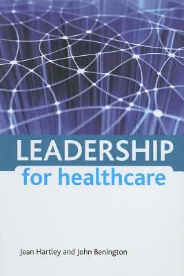 Vezetés az egészségügyben - Leadership for Healthcare