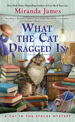 Amit a macska behúzott - What the Cat Dragged in