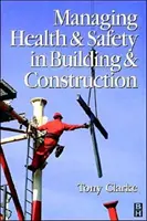 Egészségügyi és biztonsági irányítás az építőiparban - Managing Health and Safety in Building and Construction