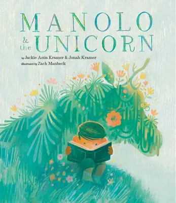 Manolo és az egyszarvú - Manolo & the Unicorn