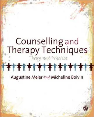 Tanácsadási és terápiás technikák: Elmélet és gyakorlat - Counselling and Therapy Techniques: Theory & Practice