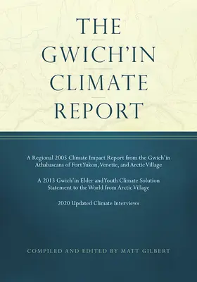 A Gwich'in klímajelentés - The Gwich'in Climate Report