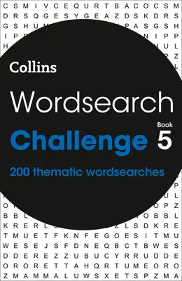 Wordsearch Challenge Book 5: 200 tematikus szókereső könyv - Wordsearch Challenge Book 5: 200 Thematic Wordsearches