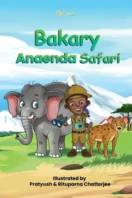 Bakary Anaenda szafari - Bakary Anaenda Safari