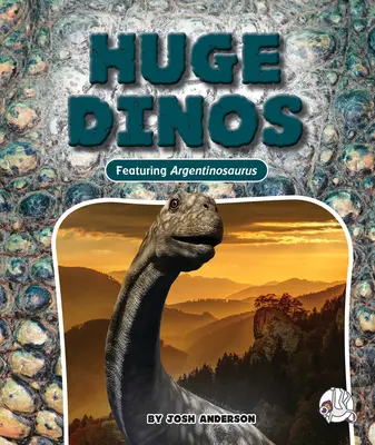 Hatalmas Dinos - Huge Dinos