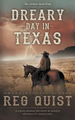 Álmos nap Texasban: Egy keresztény western - Dreary Day in Texas: A Christian Western