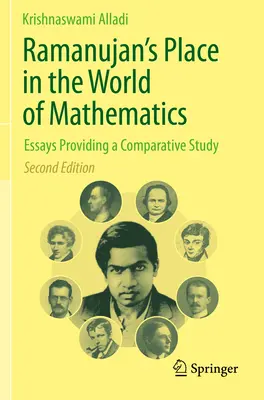 Ramanujan helye a matematika világában: Esszék összehasonlító tanulmányok - Ramanujan's Place in the World of Mathematics: Essays Providing a Comparative Study