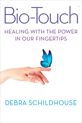 Biotouch: Gyógyítás az ujjbegyeinkben rejlő erővel - Biotouch: Healing with the Power in Our Fingertips