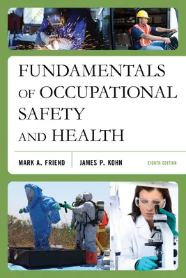 A munkahelyi biztonság és egészségvédelem alapjai - Fundamentals of Occupational Safety and Health