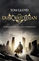 Dusk Watchman - Az Alkonyat Birodalma ötödik könyve - Dusk Watchman - Book Five of The Twilight Reign