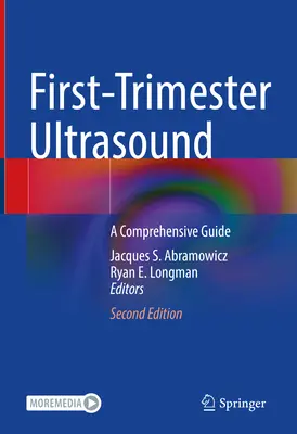 Első trimeszteri ultrahangvizsgálat: Átfogó útmutató - First-Trimester Ultrasound: A Comprehensive Guide