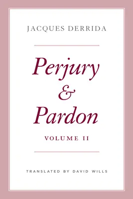 Esküszegés és kegyelem, II. kötet - Perjury and Pardon, Volume II