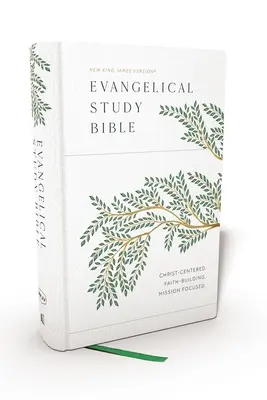 Nkjv, Evangelical Study Bible, Hardcover, Red Letter, Comfort Print: Christ-Centered. Faith-Building. Mission-Focused.