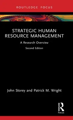 Stratégiai humánerőforrás-menedzsment: Kutatási áttekintés - Strategic Human Resource Management: A Research Overview