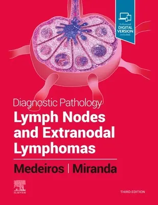 Diagnosztikus patológia: Nyirokcsomók és extranodális limfómák - Diagnostic Pathology: Lymph Nodes and Extranodal Lymphomas