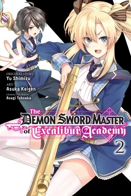 The Demon Sword Master of Excalibur Academy, 2. kötet (Manga) - The Demon Sword Master of Excalibur Academy, Vol. 2 (Manga)