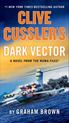 Clive Cussler's Dark Vector (Clive Cussler Sötét vektor) - Clive Cussler's Dark Vector