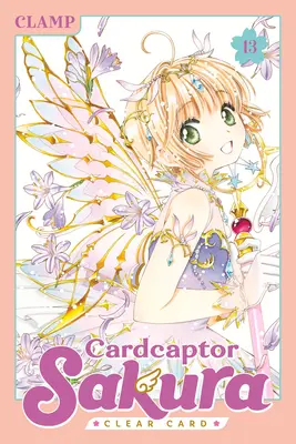 Cardcaptor Sakura: Sakcura Sakramento Sakramento Sakramento: Tiszta kártya 13 - Cardcaptor Sakura: Clear Card 13