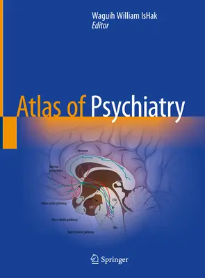 A pszichiátria atlasza - Atlas of Psychiatry