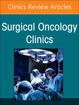 Az endokrin tumorok kezelése, az Észak-Amerikai Sebészeti Onkológiai Klinikák száma: Volume 32-2 - Management of Endocrine Tumors, an Issue of Surgical Oncology Clinics of North America: Volume 32-2