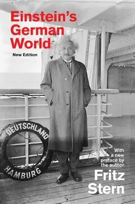 Einstein német világa: Új kiadás - Einstein's German World: New Edition