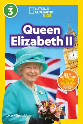 National Geographic Readers: Erzsébet királynő (L3) - National Geographic Readers: Queen Elizabeth II (L3)