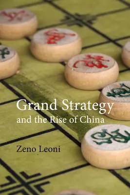 A nagystratégia és Kína felemelkedése: Made in America - Grand Strategy and the Rise of China: Made in America