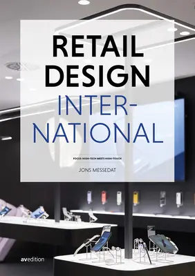 Retail Design International 8. kötet: Alkatrészek, terek, épületek - Retail Design International Vol. 8: Components, Spaces, Buildings