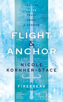 Flight & Anchor: A Firebreak Story