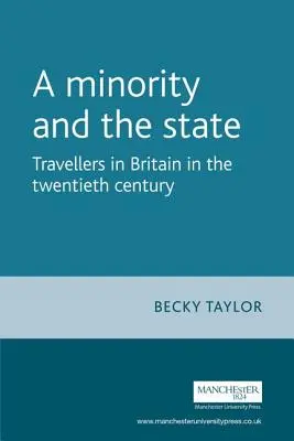 A kisebbség és az állam: Utazók Nagy-Britanniában a huszadik században - A minority and the state: Travellers in Britain in the twentieth century