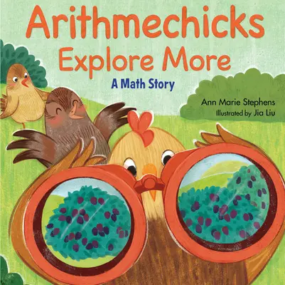 Arithmechicks Explore More: A Math Story