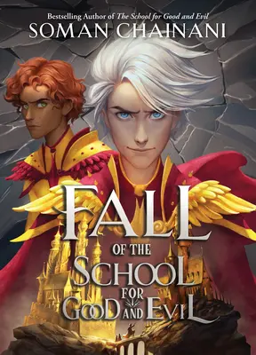 A Jó és Rossz iskolájának bukása - Fall of the School for Good and Evil