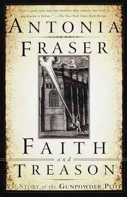 Hit és árulás: A puskaporos összeesküvés története - Faith and Treason: The Story of the Gunpowder Plot