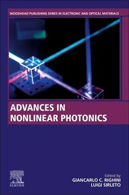 Fejlemények a nemlineáris fotonikában - Advances in Nonlinear Photonics