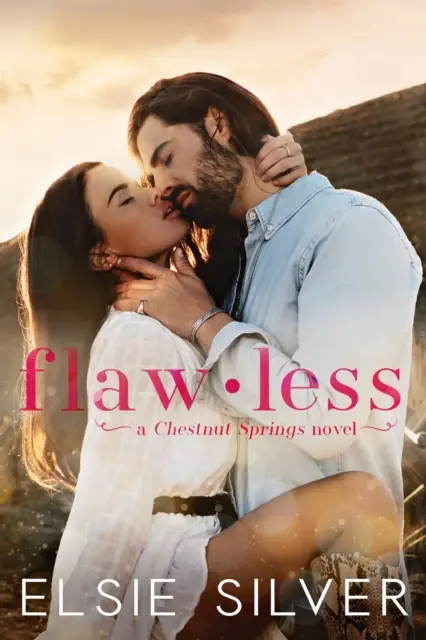 Hibátlan - A kötelező olvasmány, kisvárosi románc és TikTok bestseller! - Flawless - The must-read, small-town romance and TikTok bestseller!