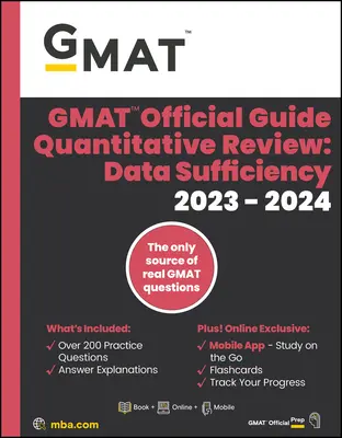 GMAT Official Guide Data Insights Review 2023-2024, Focus Edition: Tartalmazza a könyvet + online kérdésbankot + digitális tanulókártyákat + mobilalkalmazást. - GMAT Official Guide Data Insights Review 2023-2024, Focus Edition: Includes Book + Online Question Bank + Digital Flashcards + Mobile App