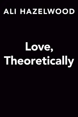 Szerelem, elméletileg - Love, Theoretically