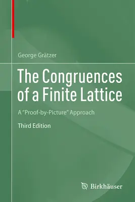 Egy véges rács kongruenciái: A Proof-By-Picture Approach - The Congruences of a Finite Lattice: A Proof-By-Picture Approach